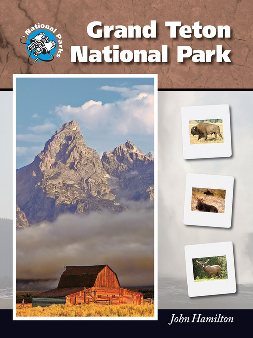 Title details for Grand Teton National Park by John Hamilton - Available